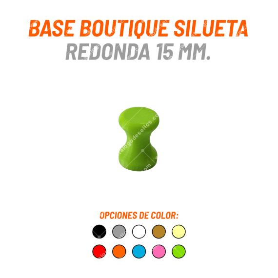 Base Boutique Silueta Redonda 15mm.