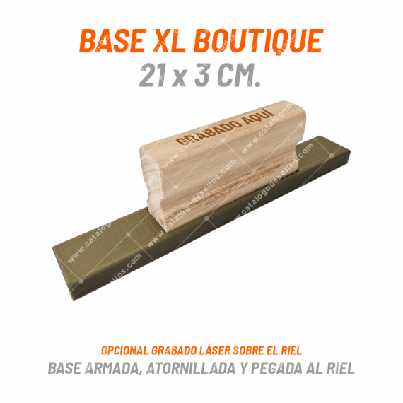 Base Boutique XL 210 x 30mm con Mango Riel