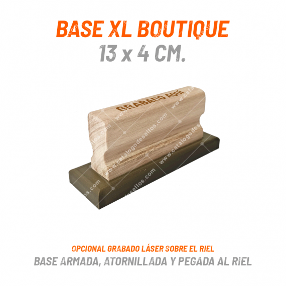 Base Boutique XL 130 x 40mm con Mango Riel
