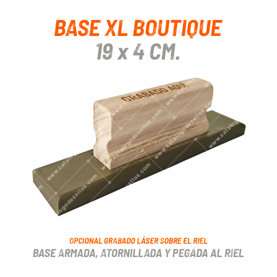 Base Boutique XL 190 x 40mm con Mango Riel